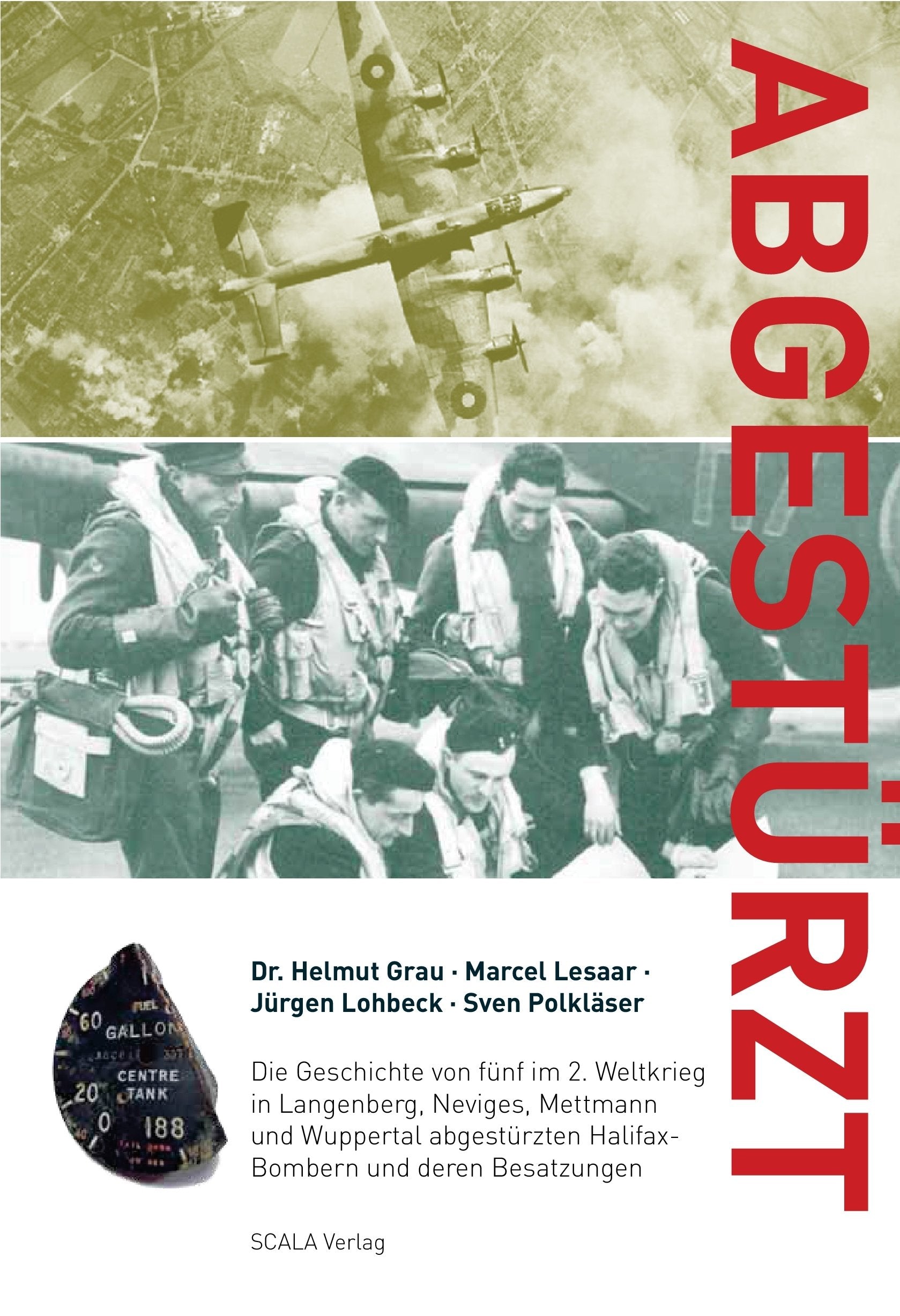 Abgestürzt - Die Geschichte von fünf im 2. Weltkrieg in Langenberg, Neviges, Mettmann und Wuppertal abgestürzten Halifax Bombern und deren Besatzungen Books