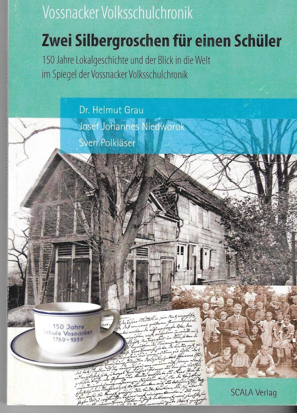 Vossnaker Volksschulchronik "Zwei Silbergroschen für einenSchüler" Books