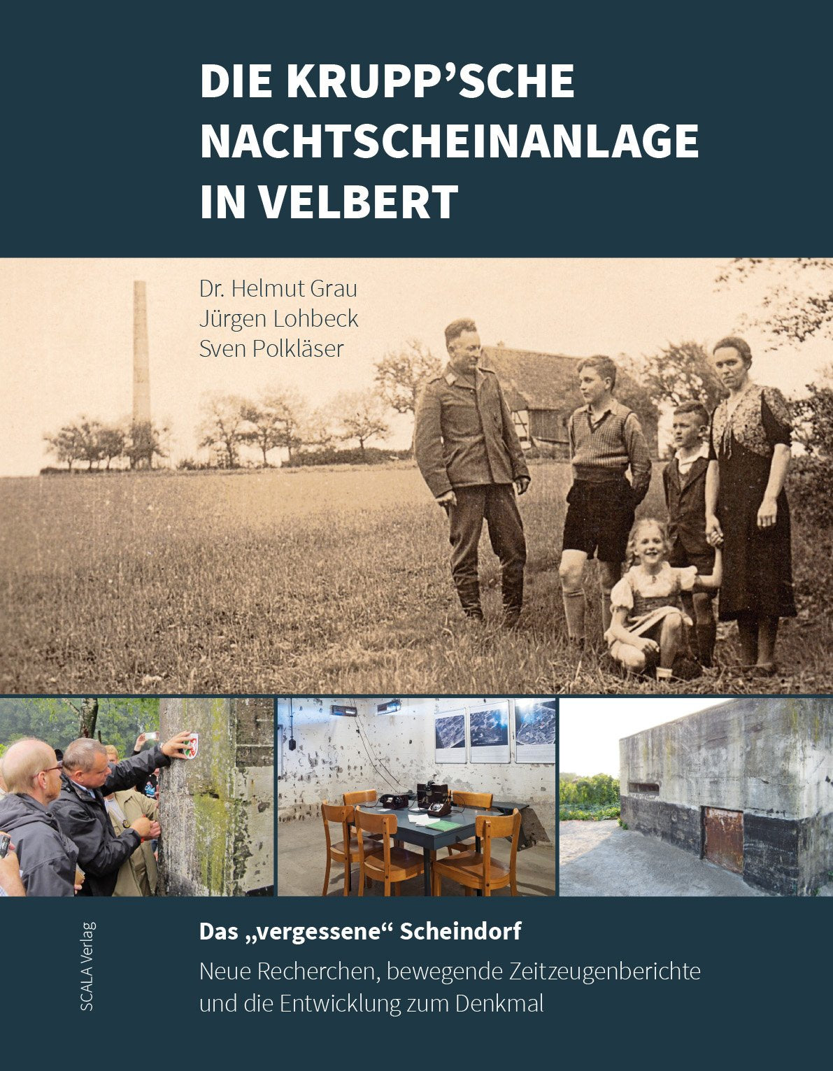 Die Kruppsche Nachtscheinanlage in Velbert: Das vergessene Scheindorf Politics & History