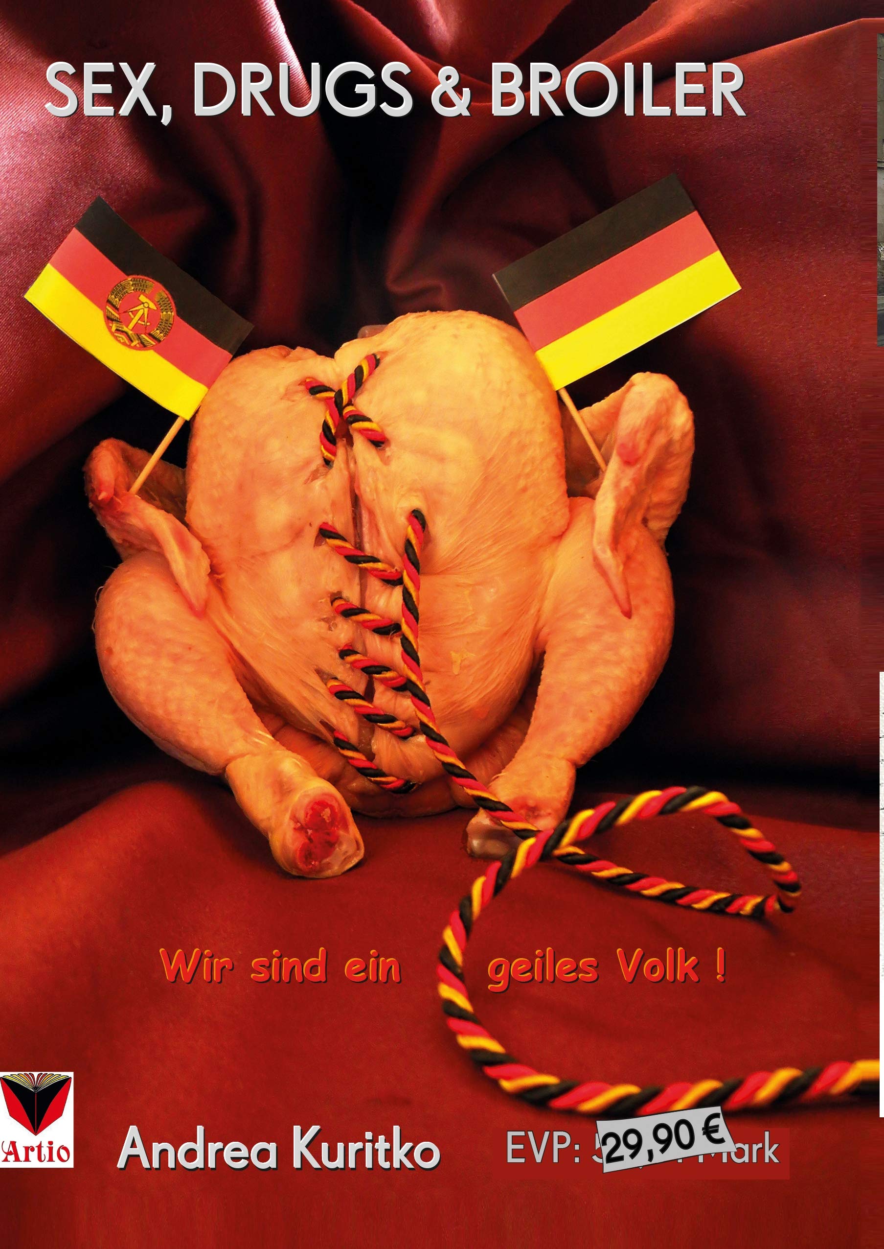 Sex, Drugs & Broiler: Wir sind ein geiles Volk! Personalities