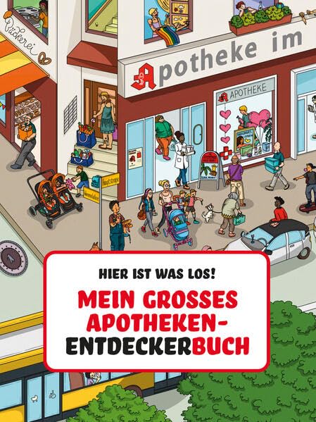 Hier ist was los! Mein großes Apotheken-Entdeckerbuch Medicine