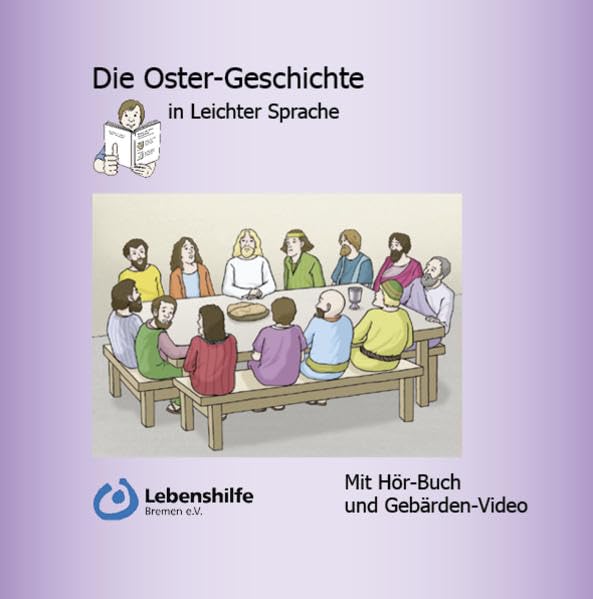 Die Oster-Geschichte in Leichter Sprache: Mit Hör-Buch und Gebärden-Video Religion & Esotericism