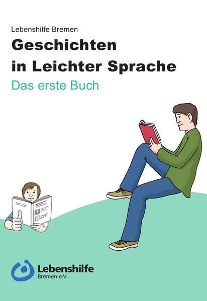 Geschichten in Leichter Sprache: Das erste Buch Essays & Short Stories