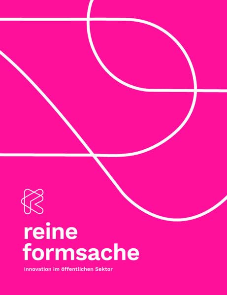 Reine Formsache: Innovation im öffentlichen Sektor Books