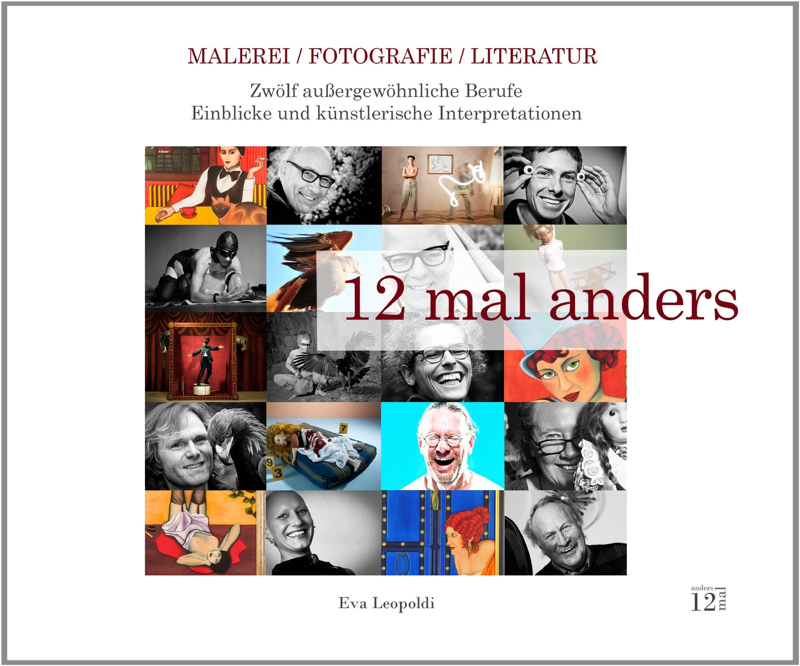 12 mal anders: 12 außergewöhnliche Berufe. Einblicke und künstlerische Interpretationen. Social Sciences
