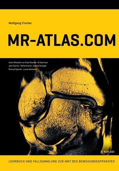 MR-Atlas.com: Lehrbuch und Fallsammlung zur MRT des Bewegungsapparates Medicine