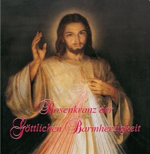 Rosenkranz der Göttlichen Barmherzigkeit - Deutsch: CD und Textheft mit Meditationen aus dem Tagebuch der hl. Sr. Faustyna Kowalska zum Mitsingen und Mitbeten Religion & Esotericism