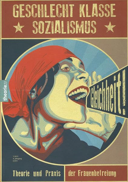 Geschlecht, Klasse, Sozialismus: Theorie und Praxis der Frauenbefreiung Law