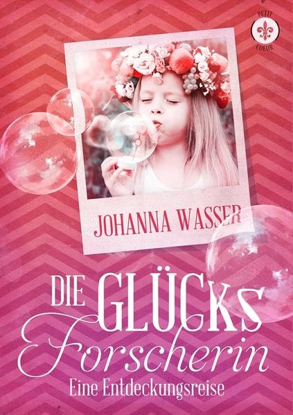 Die Glücksforscherin: Eine Entdeckungsreise Lifestyle