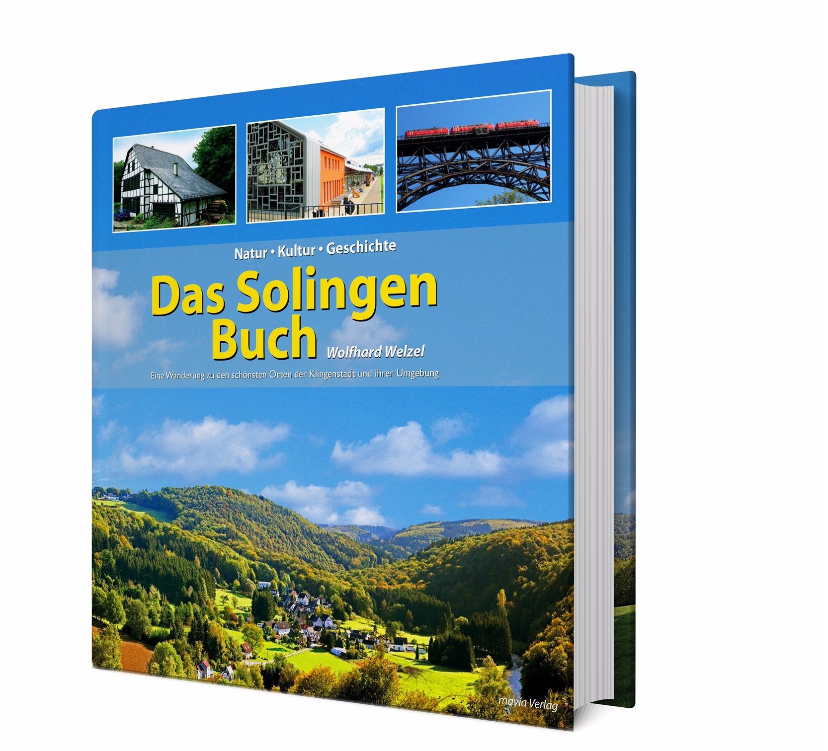 Das Solingen Buch: Eine Wanderung zu den schönsten Orten der Klingenstadt und ihrer Umgebung Photography