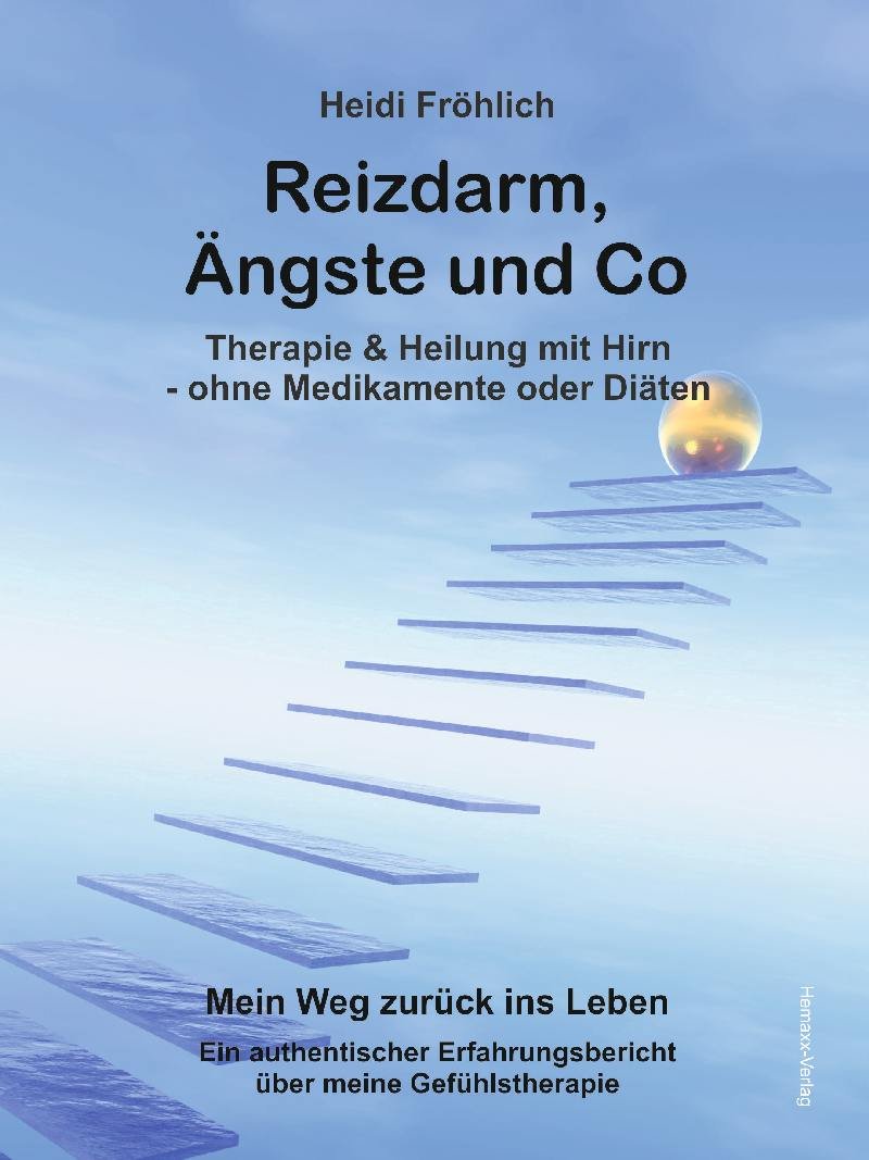 Reizdarm, Ängste und Co: Therapie & Heilung mit Hirn - ohne Medikamente oder Diäten Health, Nutrition & Fitness