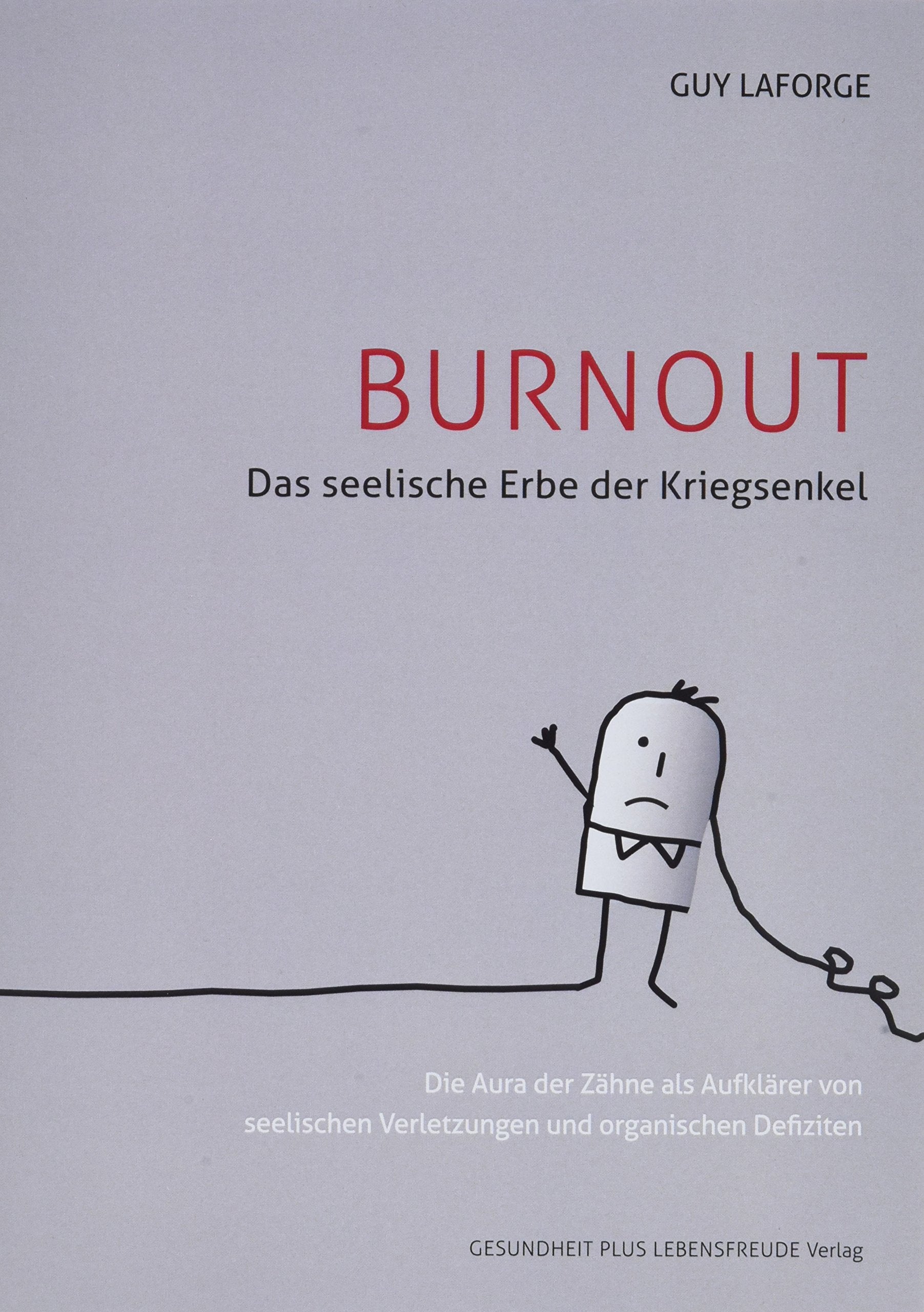 BURNOUT-Das seelische Erbe der Kriegsenkel Books