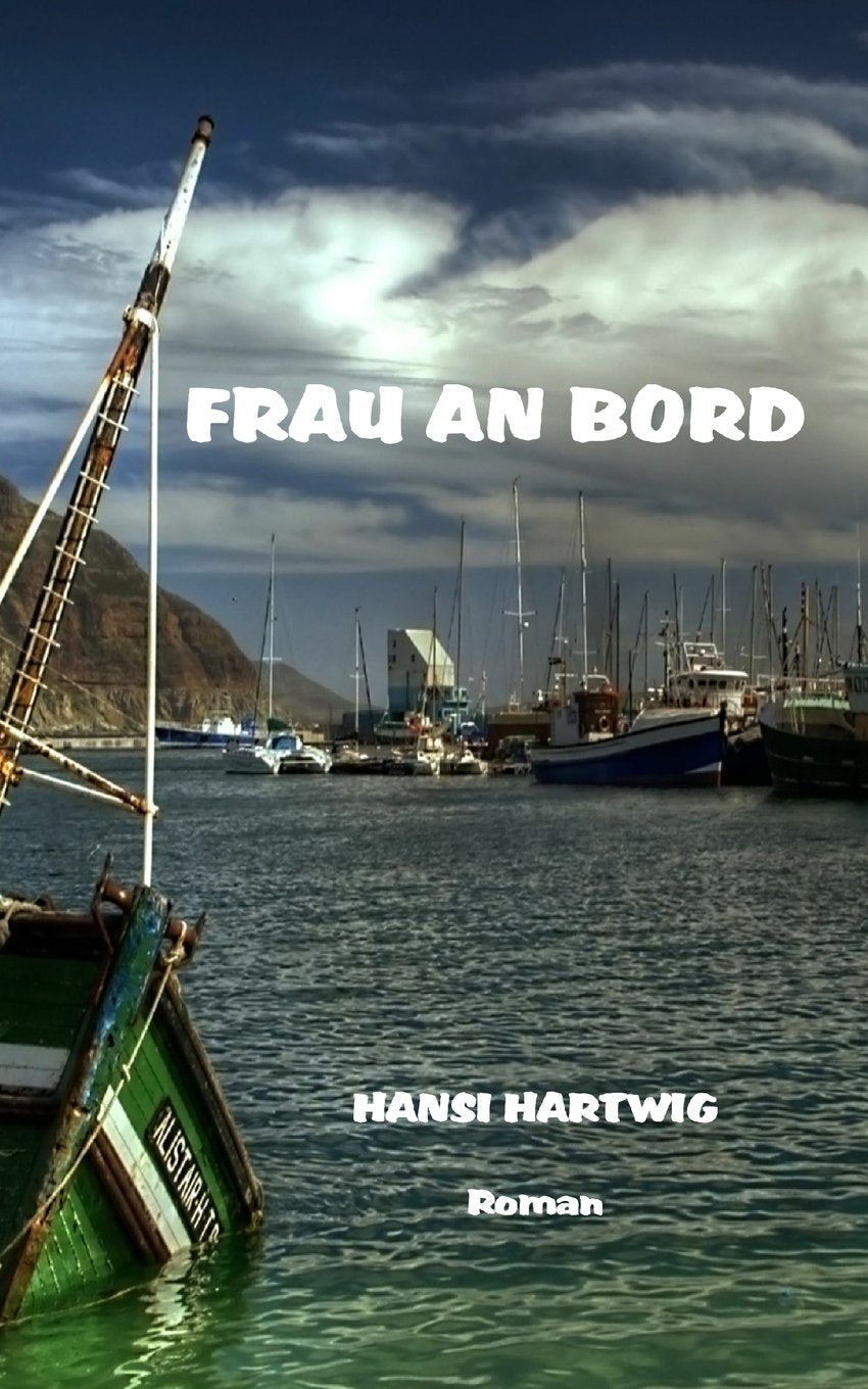 Frau an Bord (Das Kleeblatt, Band 3) Contemporary literature