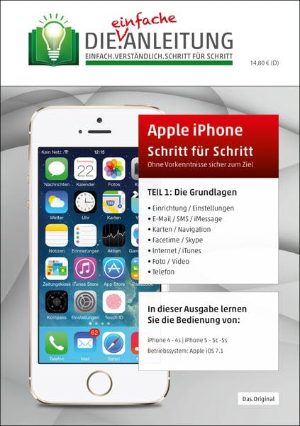 Die.Anleitung für das Apple iPhone - Speziell für Einsteiger und Senioren book