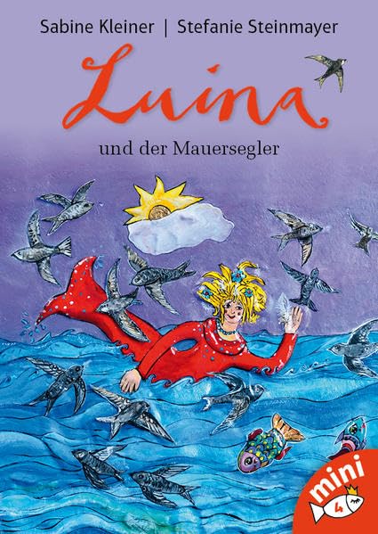 Luina und der Mauersegler: Luina Minibuch Nr. 4 (Luina-Mini: Luinabücher im Miniformat) Business & Technology