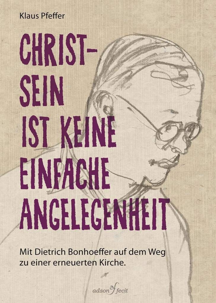 Christsein ist keine einfache Angelegenheit book