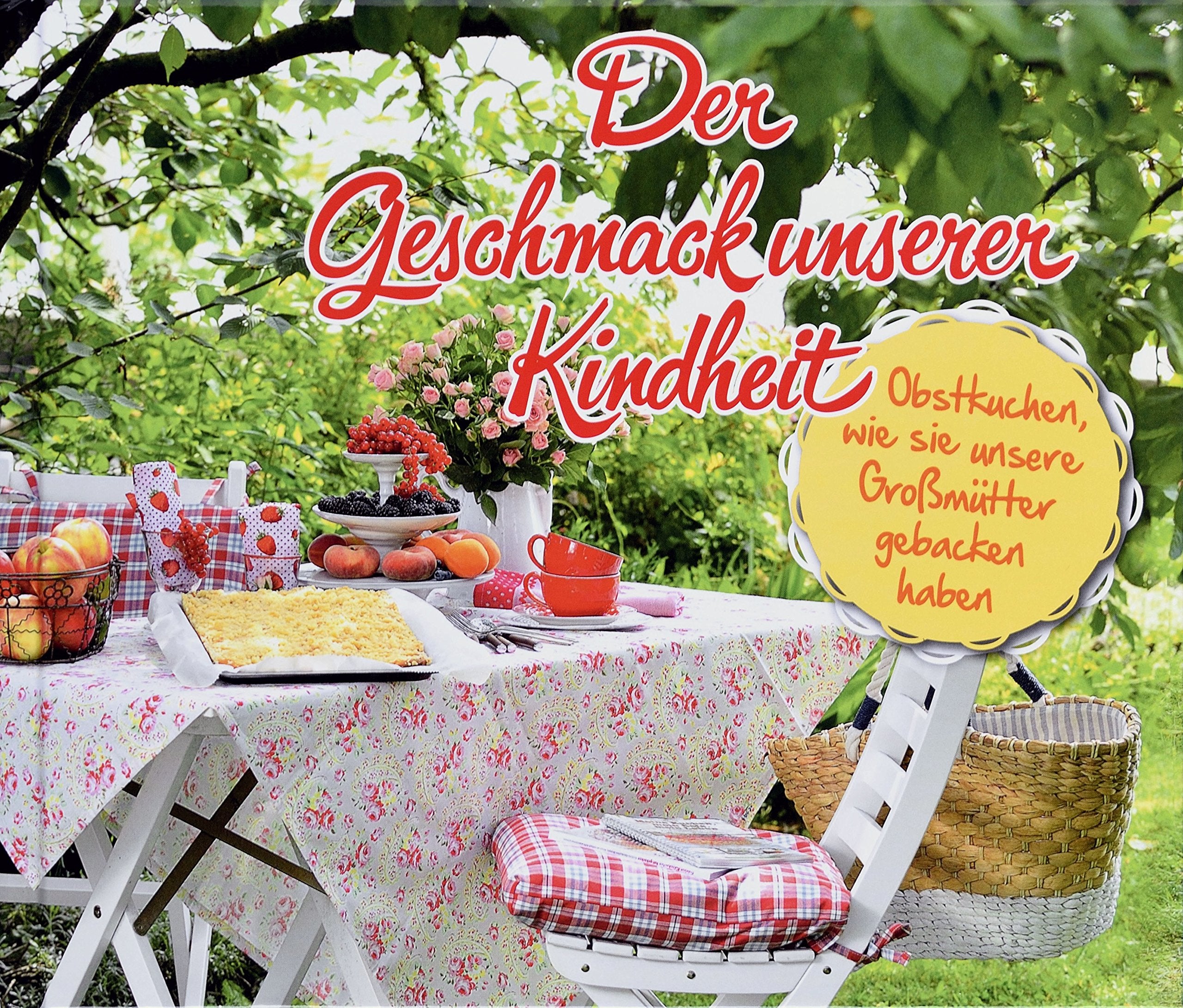 Der Geschmack unserer Kindheit: Obstkuchen, wie sie unsere Großmütter gebacken haben Leisure, Home & Garden