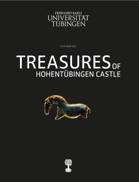 Treasures of Hohentübingen Castle (Schriften des Museums der Universität Tübingen MUT) Film, Art & Culture