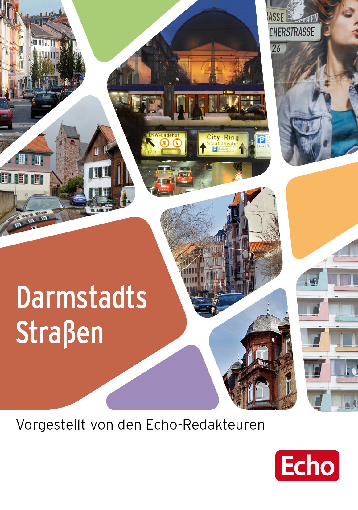 Darmstadts Straßen: Vorgestellt von den Echo-Redakteuren book