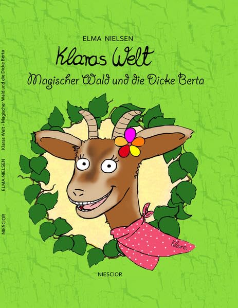 Klaras Welt - Magischer Wald und die dicke Berta Novels & Short Stories