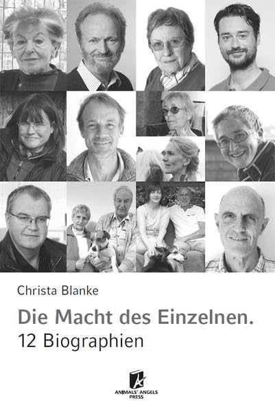Die Macht des Einzelnen.: 12 Biographien Politics & Society