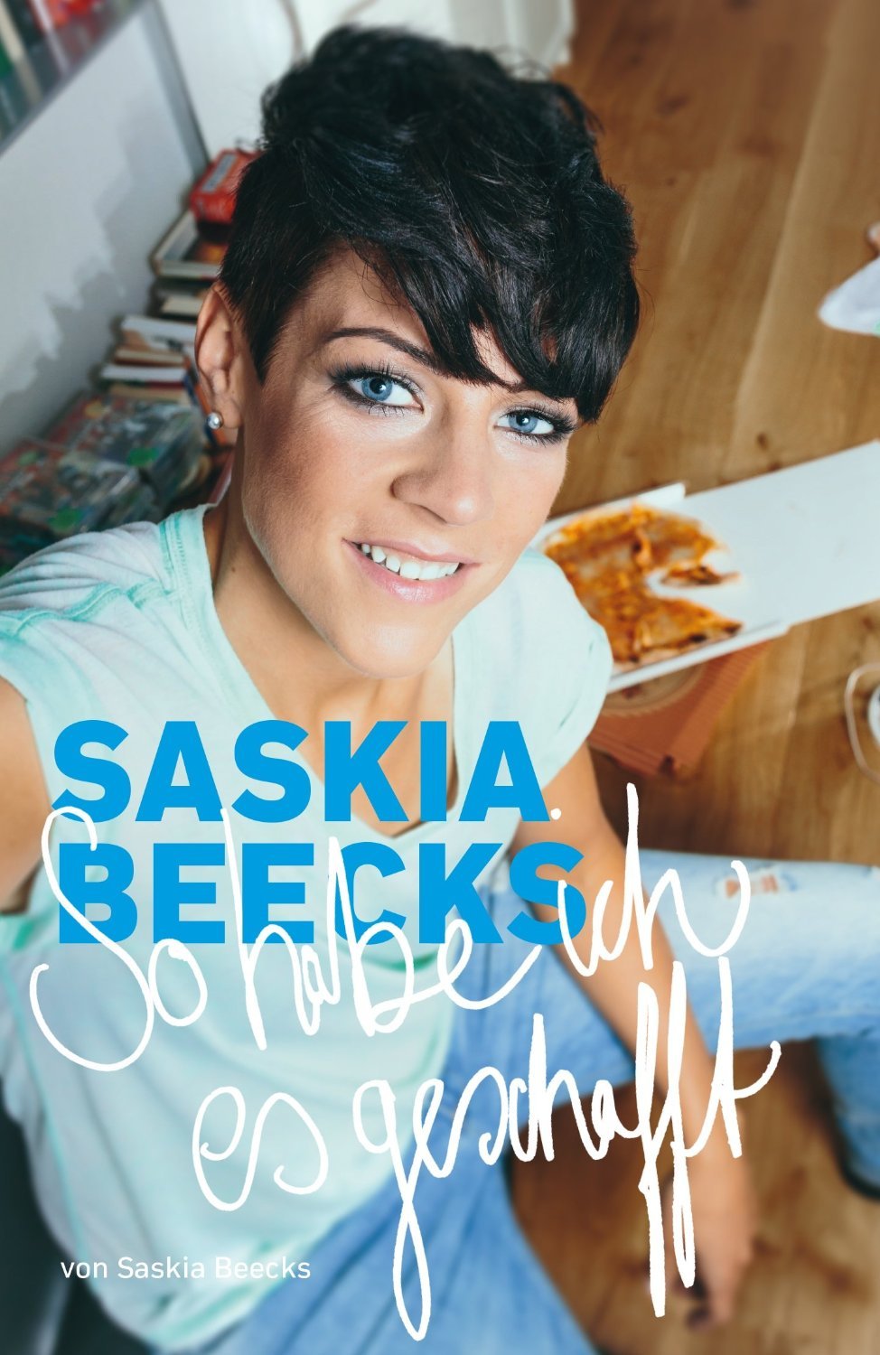 Saskia Beecks - So habe ich es geschafft Art & Literature