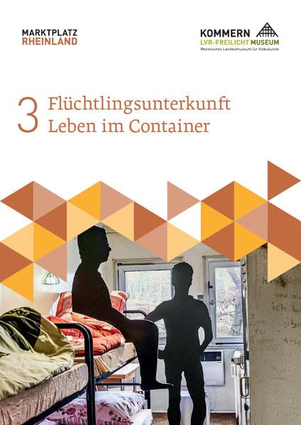 Flüchtlingsunterkunft: Leben im Container (Marktplatz Rheinland) Books
