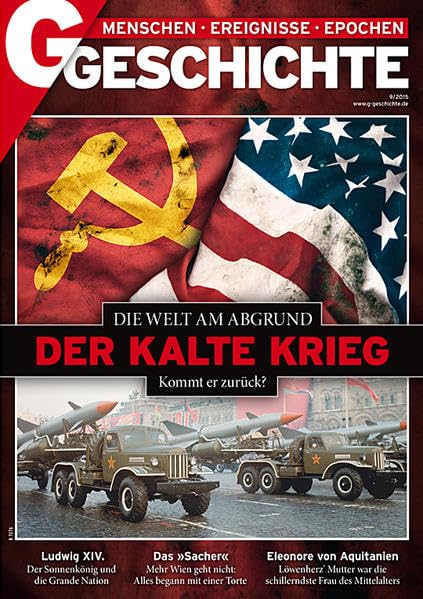Kalte Krieg: Die Welt am Abgrund? Politics & History