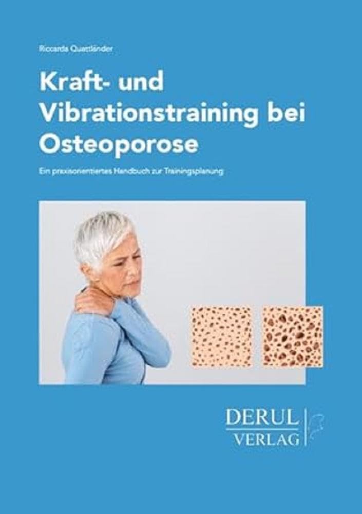 Kraft- und Vibrationstraining bei Osteoporose Medicine