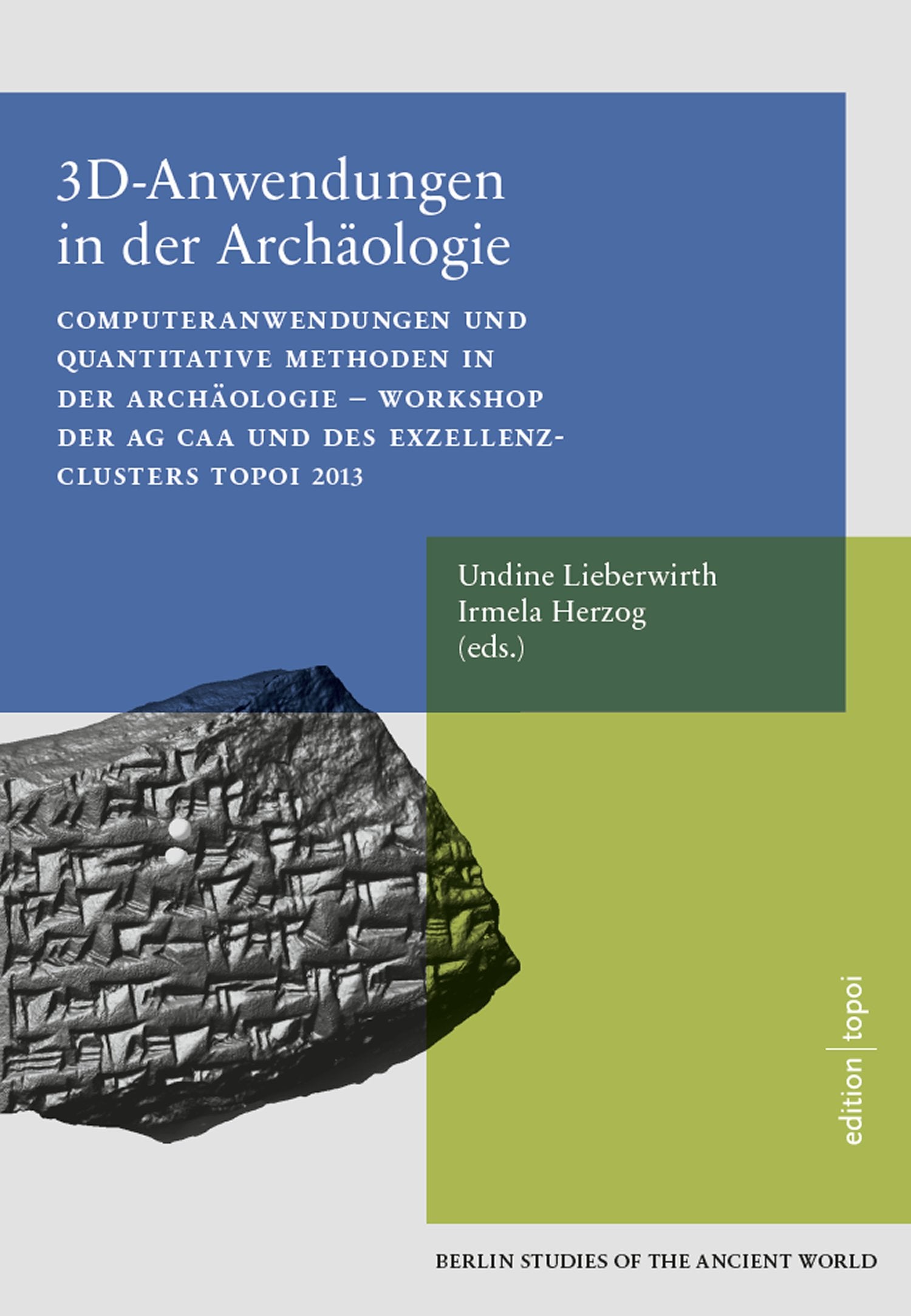 3D-Anwendungen in der Archäologie Natural Sciences