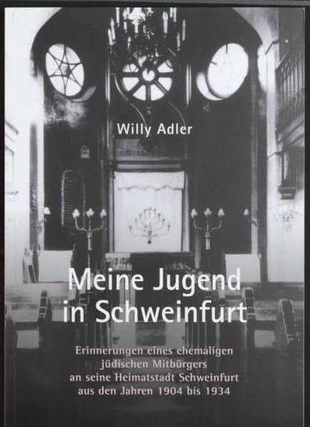 Meine Jugend in Schweinfurt: Erinnerungen eines ehemaligen jüdischen Mitbürgers an seine Heimatstadt Schweinfurt aus den Jahren 1904 bis 1934 ... des Historischen Vereins e.V.: Neue Folge) Business & Technology