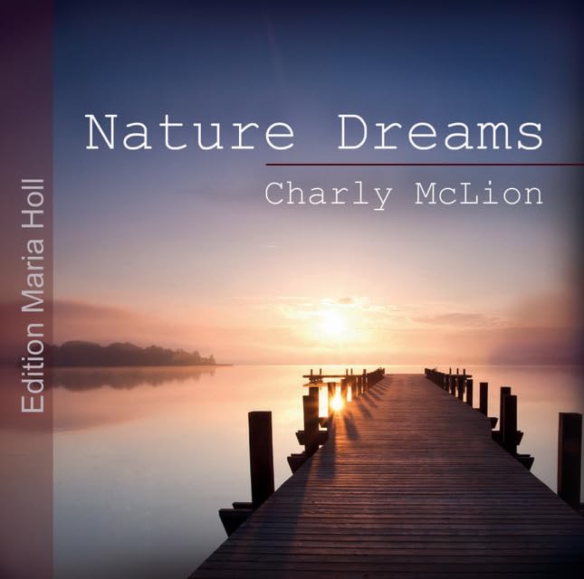 Nature Dreams: Entspannungsmusik Lifestyle