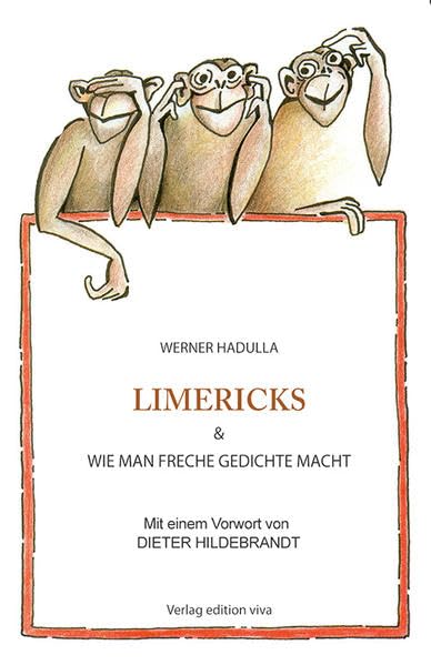 Limericks & wie man freche Gedichte macht.: Vorwort Dieter Hildebrandt Humour & Satire