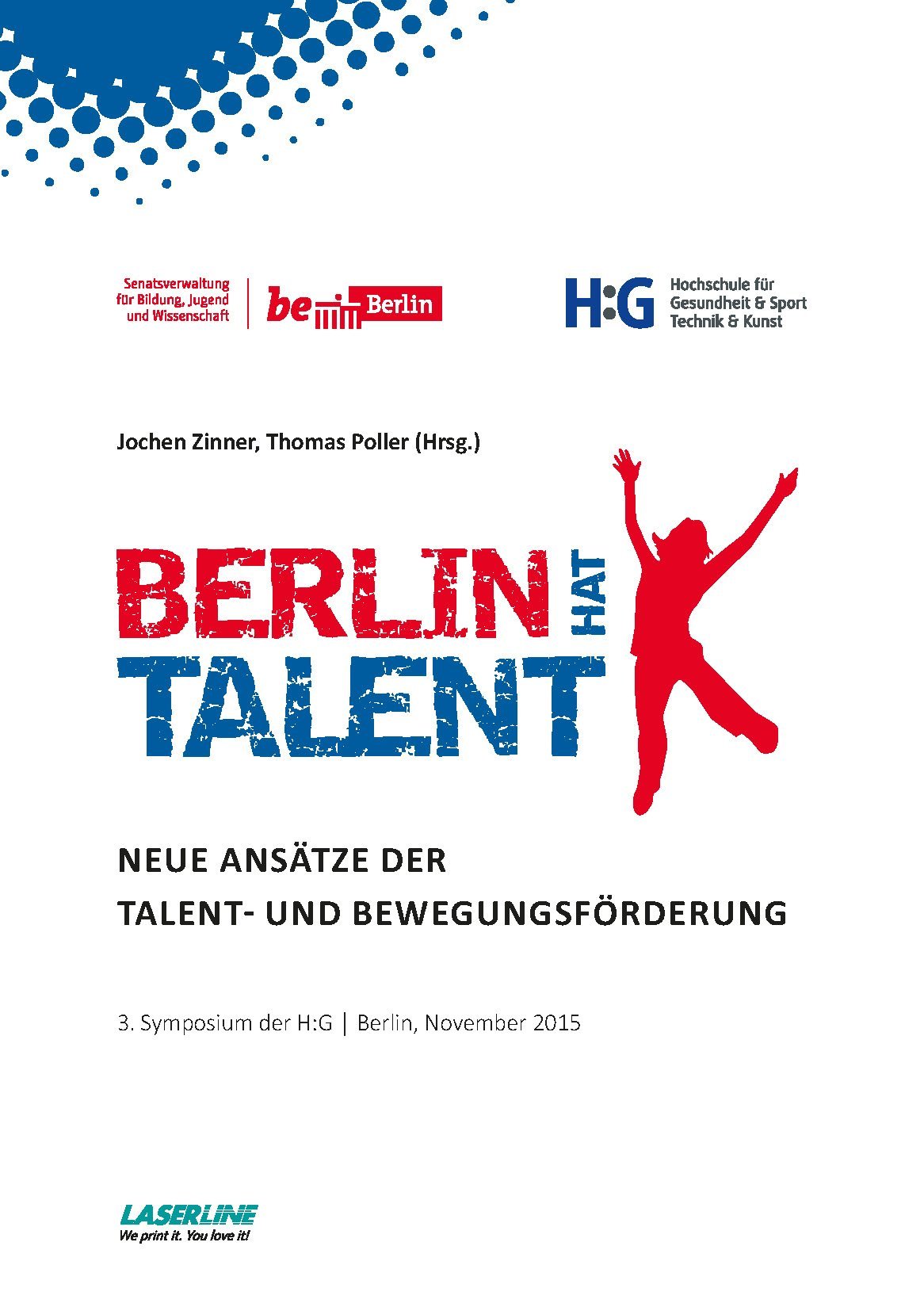 BERLIN HAT TALENT: Neue Ansätze der Talent- und Bewegungsförderung (Wissenschaftliche Fachbuchreihe des ILT) book