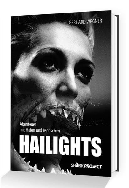 HAILIGHTS: Abenteuer mit Haien und Menschen Contemporary literature