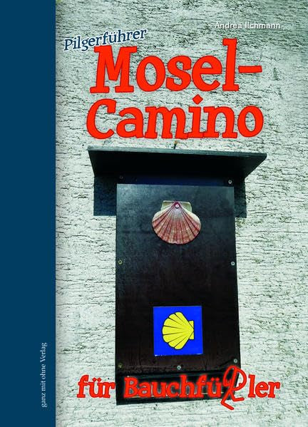 Mosel - Camino für Bauchfüßler Leisure, Home & Garden