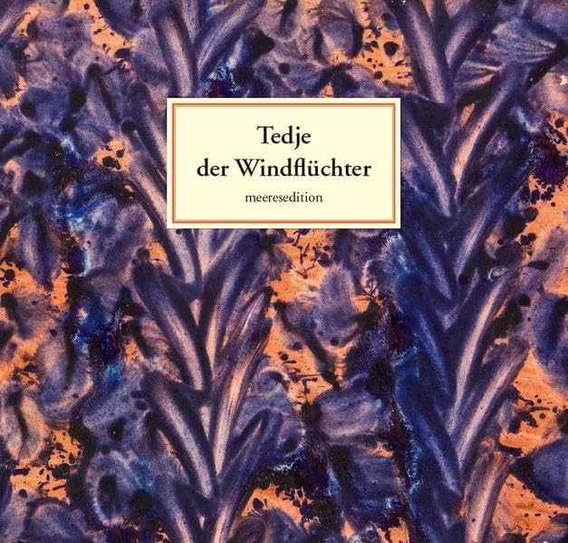 Tedje der Windflüchter: Über den Strandwanderer, Grafiker, Buchgestalter und Fotokünstler Theodor Schulze-Jasmer Art & Literature