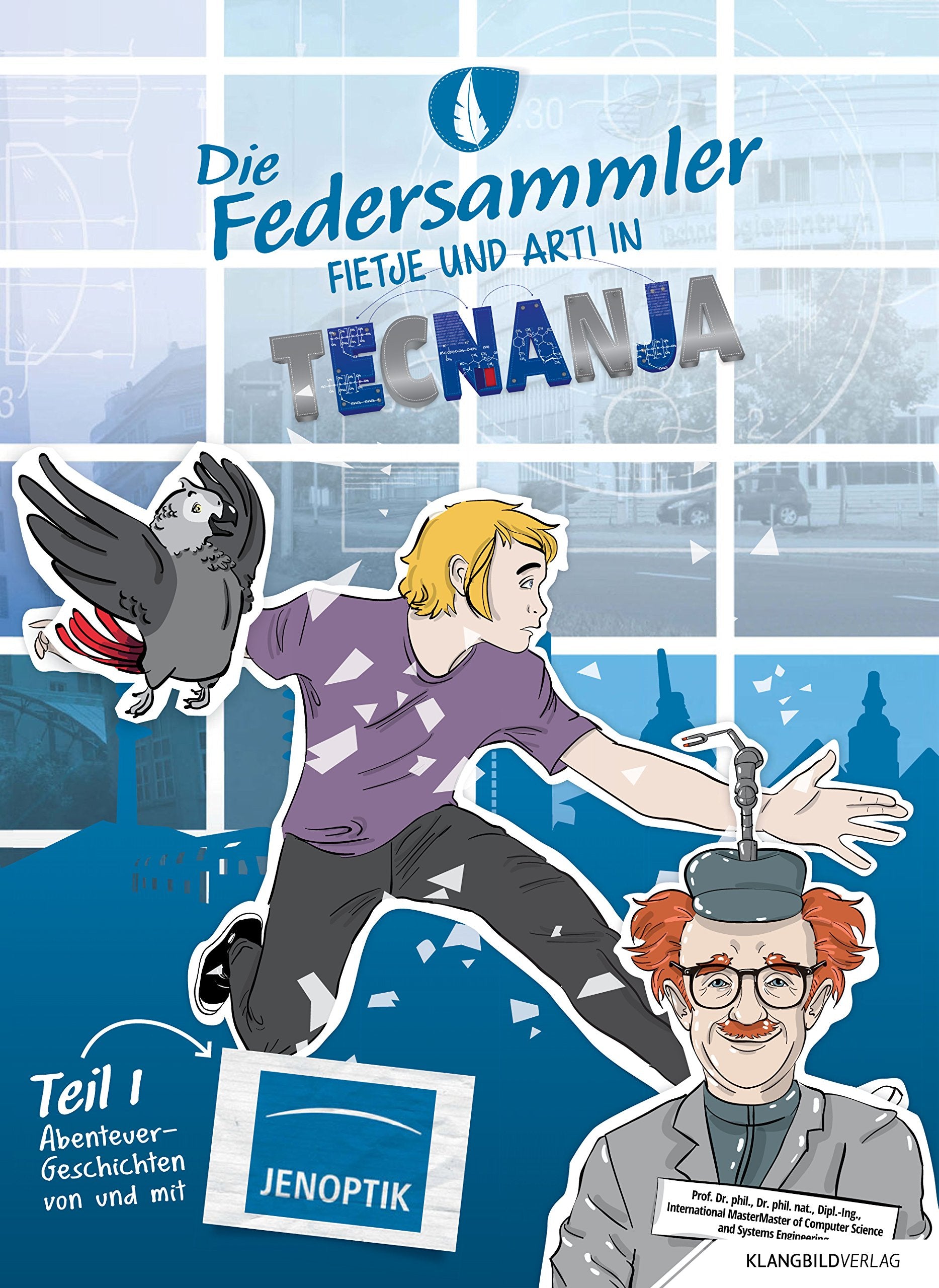Die Federsammler 06: Fietje und Arti in TECNANJA Books