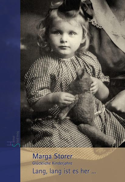 Lang, lang ist es her ...: Glückliche Kindertage book