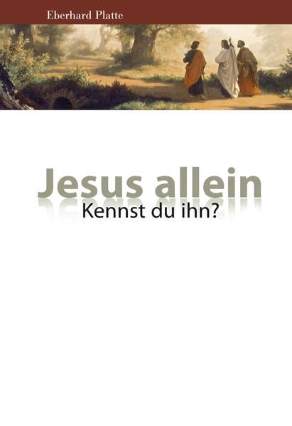 Jesus allein – Kennst du ihn? Religion & Esotericism
