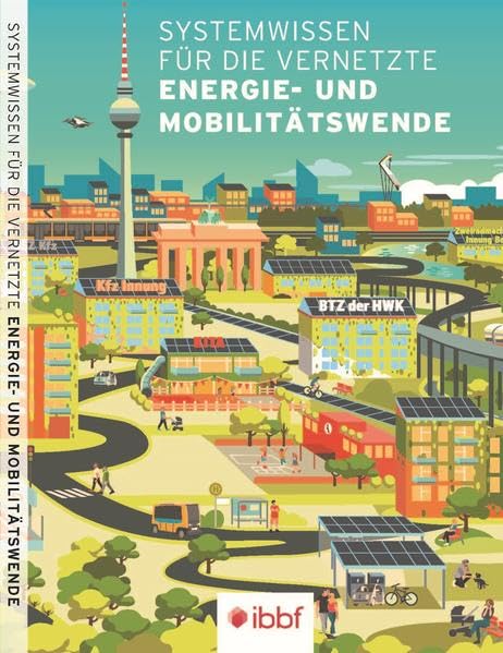 Systemwissen für die vernetzte Energie- und Mobilitätswende Business, Finance & Career