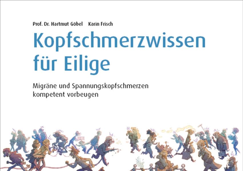 Kopfschmerzwissen für Eilige: Migräne und Spannungskopfschmerzen kompetent vorbeugen Health, Nutrition & Fitness