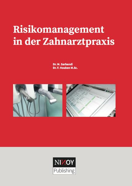 Risikomanagement in der Zahnarztpraxis Medicine