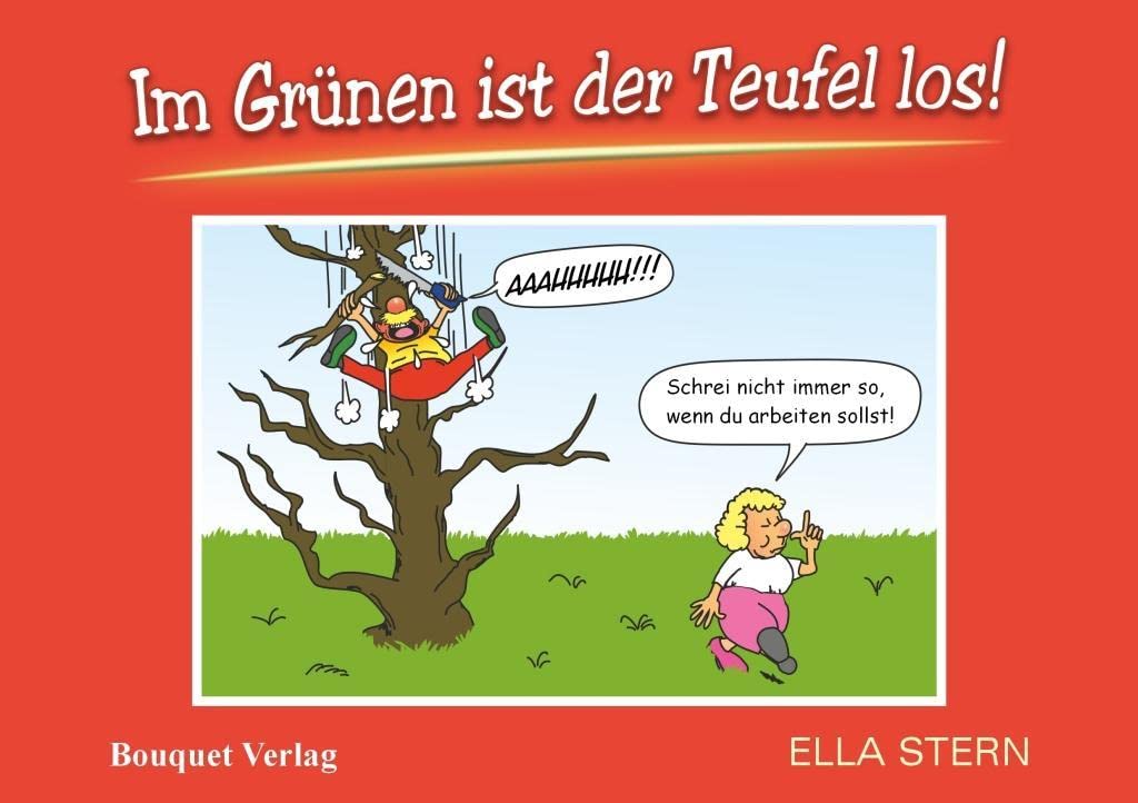 Im Grünen ist der Teufel los! book
