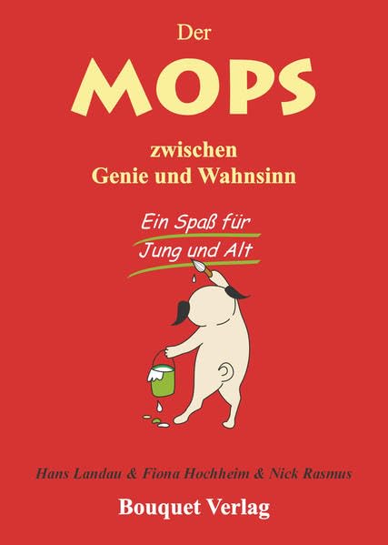 Der Mops zwischen Genie und Wahnsinn: Ein Spaß für Jung und Alt Manga