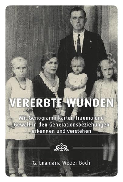 Vererbte Wunden: Genogrammkarten mit Arbeitsbuch zu Anwendung in Beratung, Coaching und Therapie Books