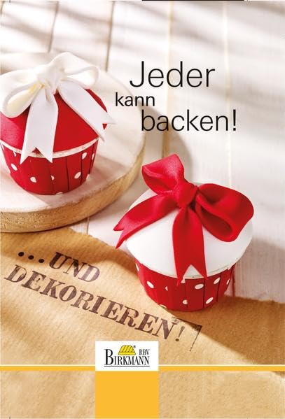 Jeder kann backen! Leisure, Home & Garden