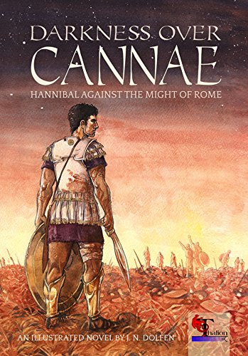 Darkness over Cannae - Hannibal against the might of Rome - J. N. Dolfen book