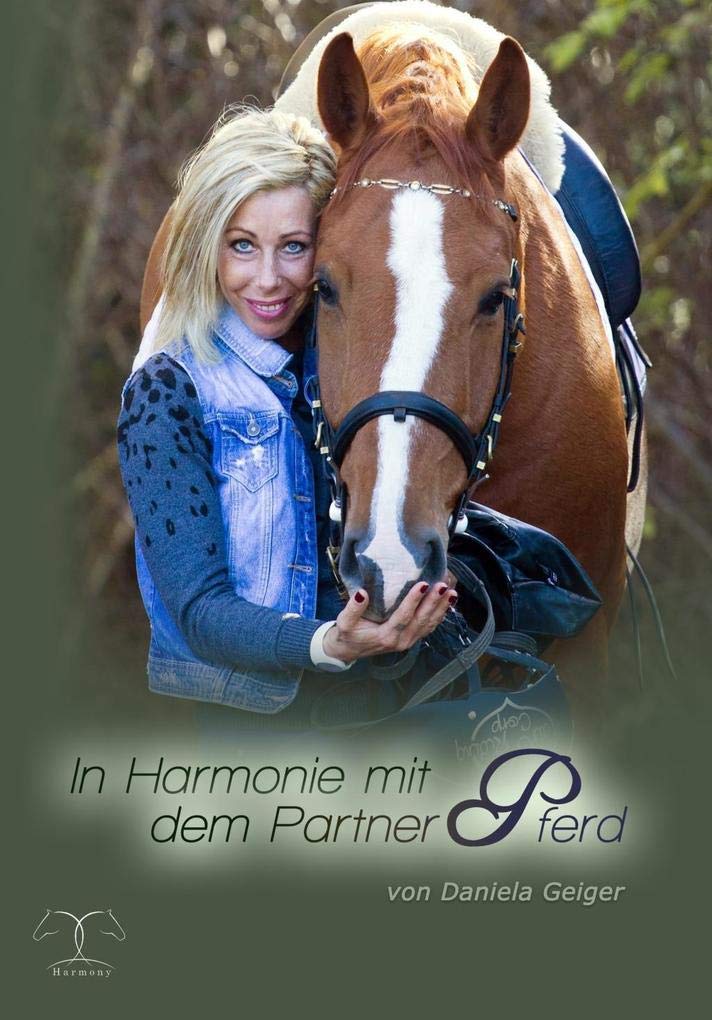In Harmonie mit dem Partner Pferd Medicine Books