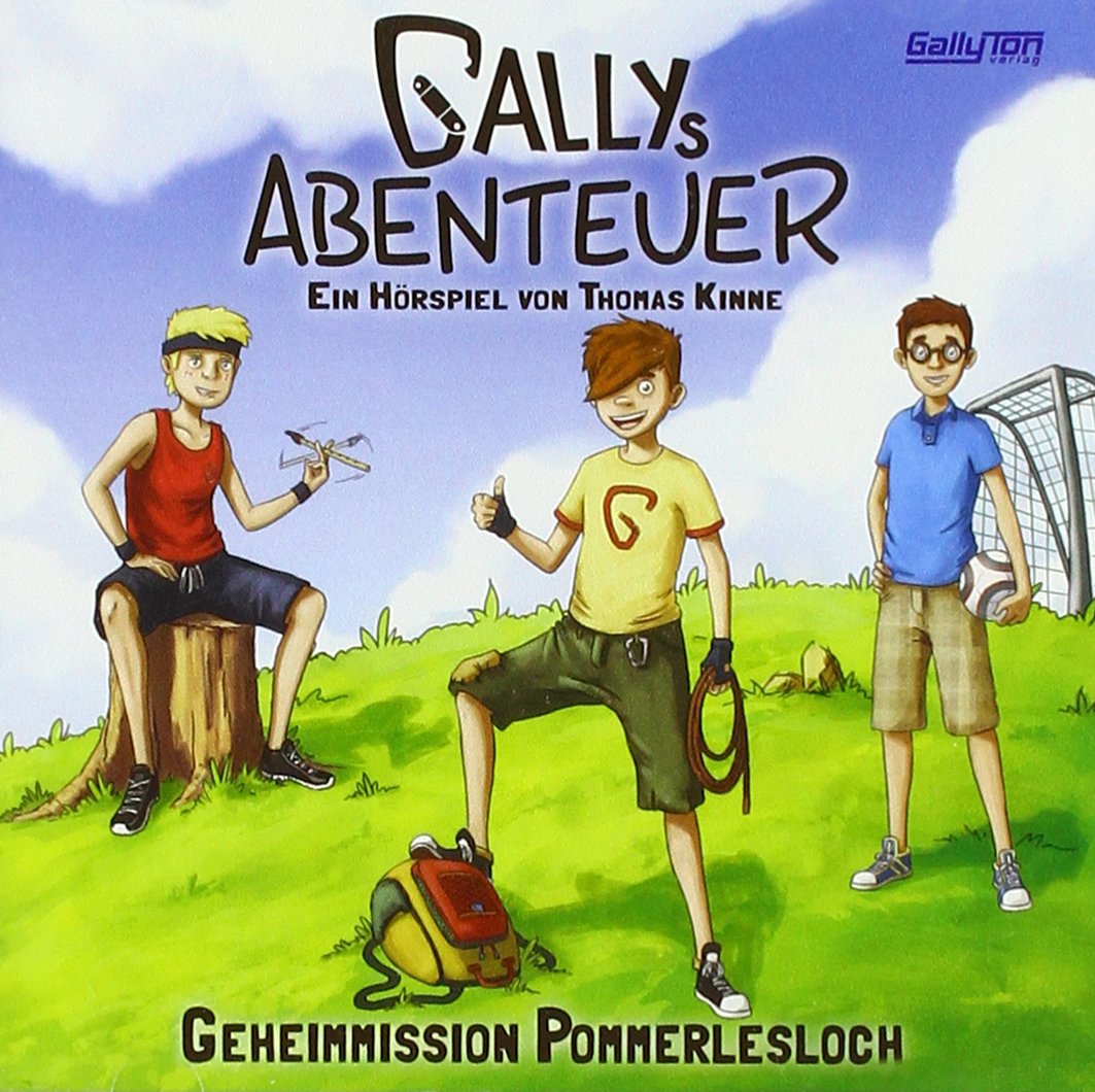 Gallys Abenteuer: Geheimmission Pommerlesloch,Audio-CD: Ein Hörspiel Novels & Short Stories